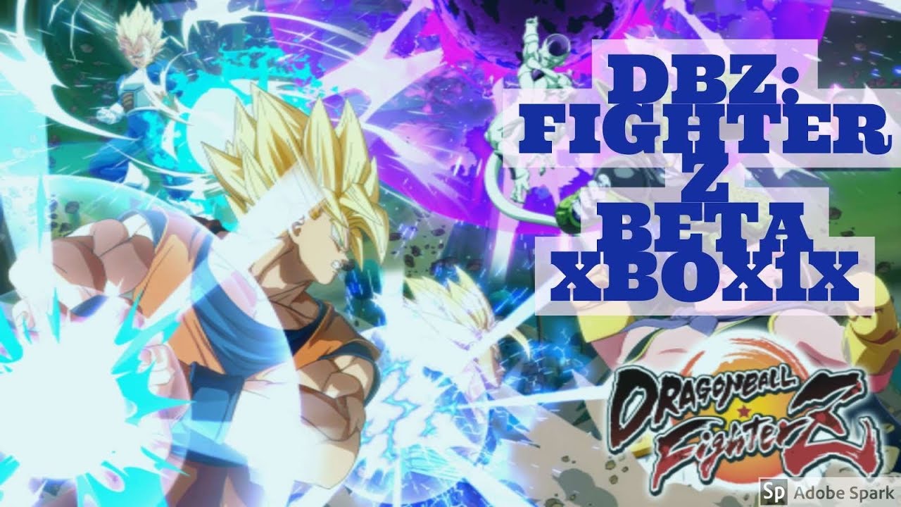 DBZ: FIGHTER Z BETA XBOX1X