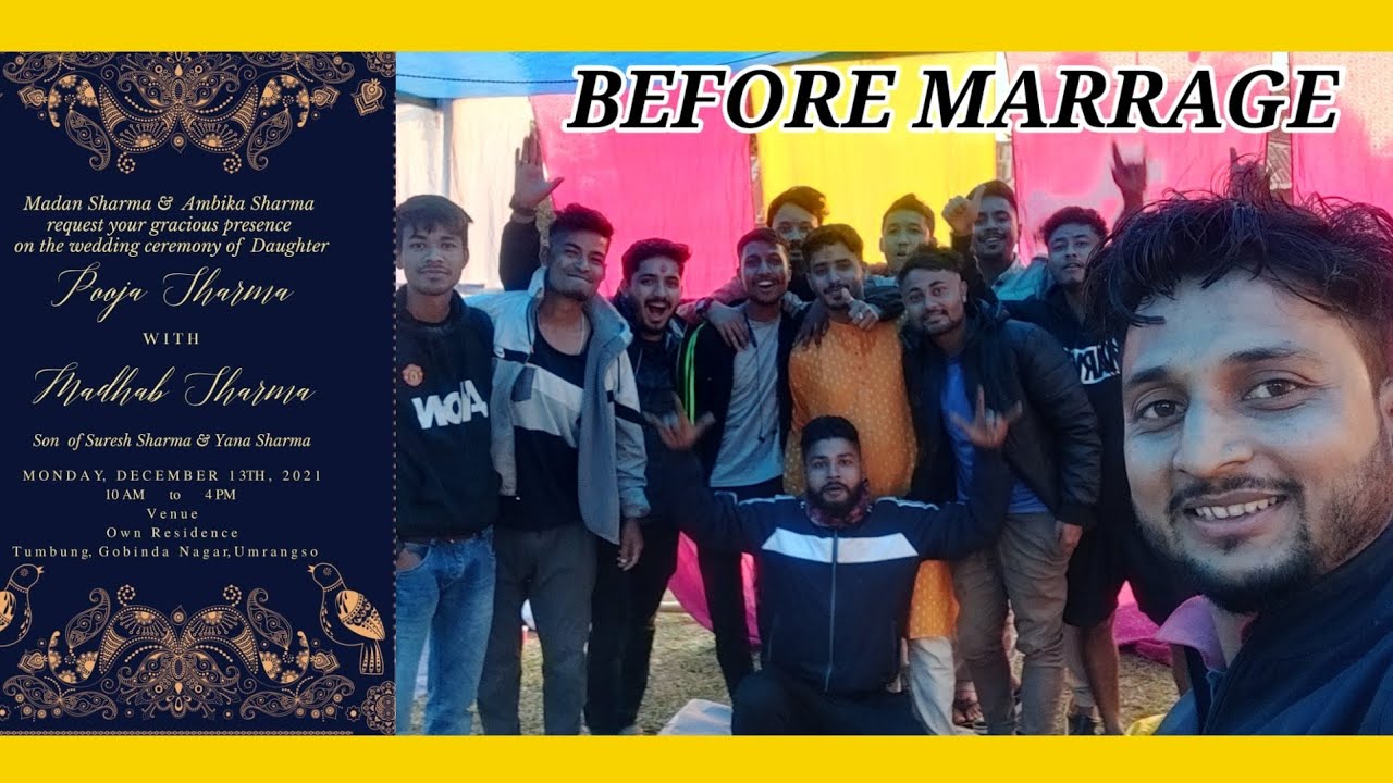 Before marriage in nepali culture Umrangso God bless you my friend