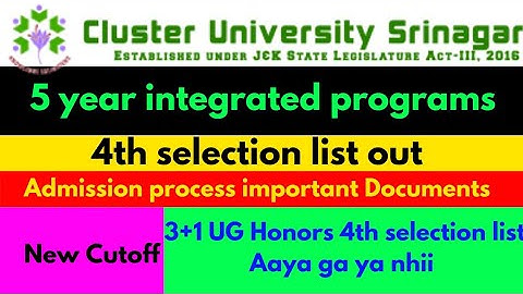 5 year integrated programs | 4th Selection list out | Admission process | what about Honour