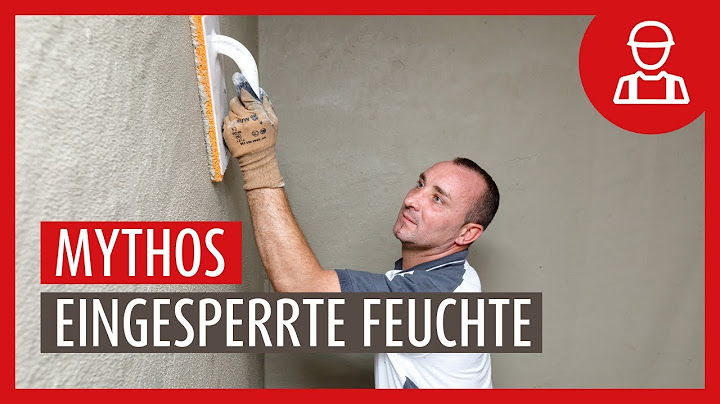 Feuchte Wand abdichten mit einer Innenabdichtung - Deshalb ist eingesperrte Feuchte kein Problem