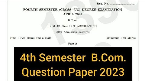 COST ACCOUNTING          |         4th Semester     B.Com.  Question Paper 2023  #calicut