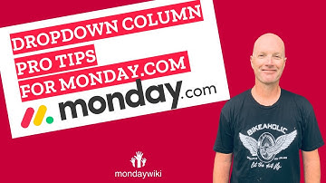 Dropdown Column Pro Tips for Monday com Users