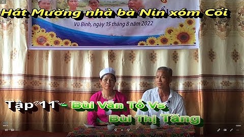 Tập 11  - Hát tiếng Mường nhà bà Nỉn xóm Cổi   Bùi Văn Tố & Bùi Thị Tăng