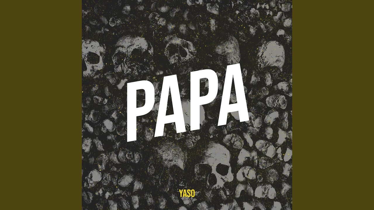 Watch PAPA on YouTube Watch PAPA on YouTube