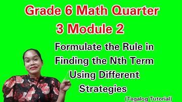Formulate the Rule in Finding the Nth Term Using Different Strategies|Math 6 Q3 M2 #maths #nthterm