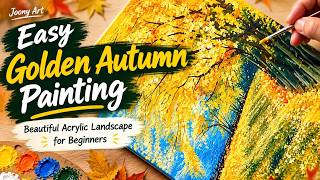 Easy Golden Autumn Painting | Beautiful Acrylic Landscape for Beginners