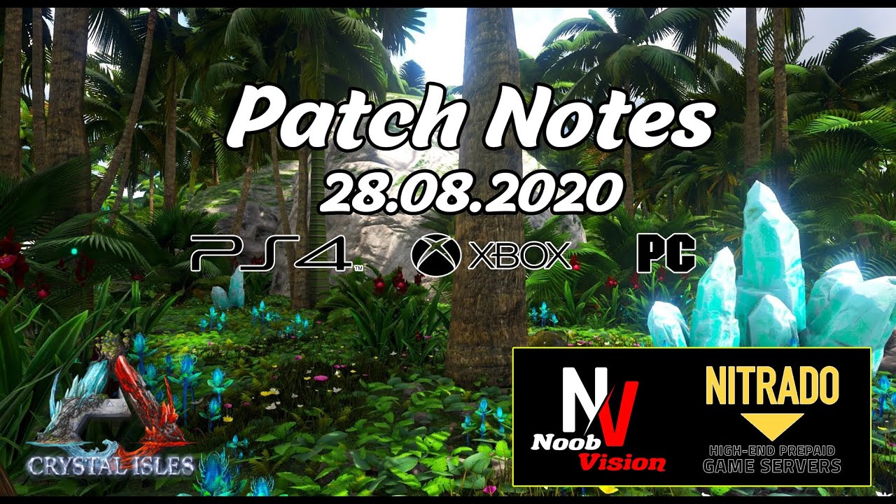 Ark Survival Evolved Patch Notes 28 08 2 36 Ps4 Xbox Pc Youtube