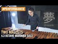 Dream by adam tan for 43 octave marimba two mallets
