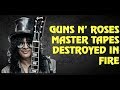 Guns N&#39; Roses News: Guns N&#39; Roses Master Tapes Destroyed In a Fire