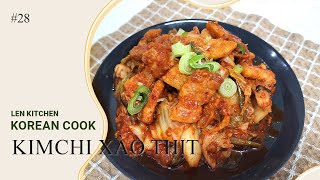 [Món Hàn quốc] kimchi xào thịt, 삼겹살 김치볶음