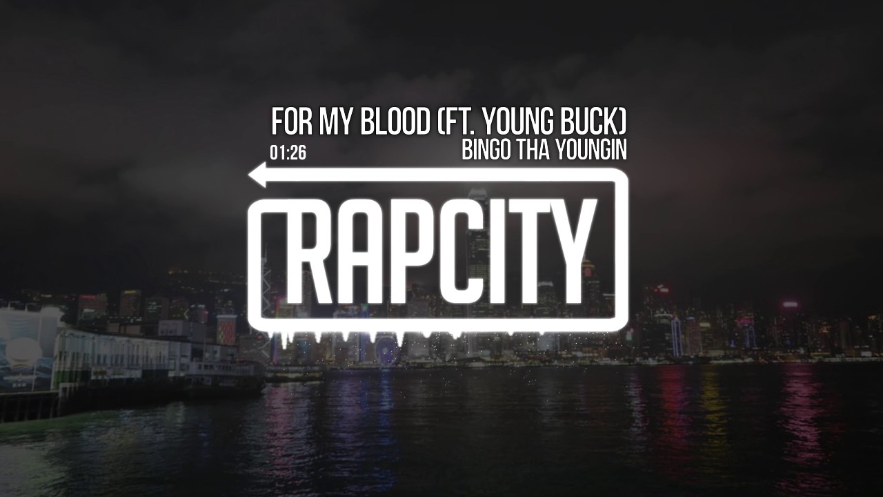 young buck rap Bingo Tha Youngin - For My Blood (Ft. Young Buck)