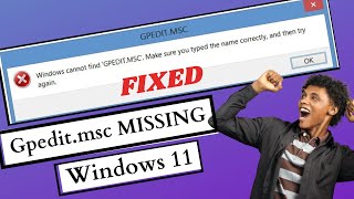 Fix Group Policy Editor (gpedit.msc) Missing / Not Found on Windows 11