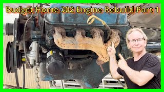 Ford 302 Budget DIY Home Engine Rebuild Part 1