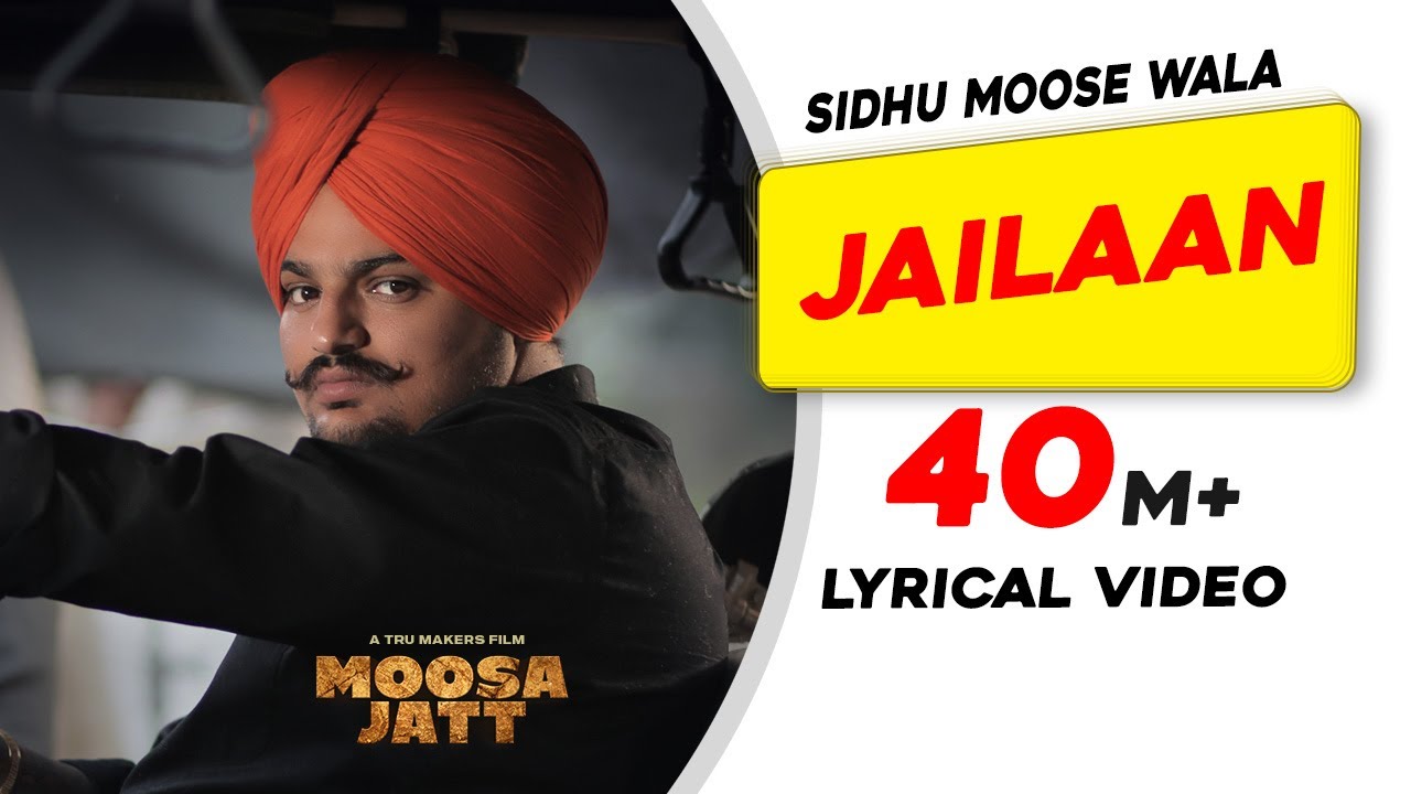 SIDHU MOOSE WALA Jailaan Lyrical VideoMoosa JattNew Punjabi Songs 2021Latest Punjabi Songs 2021