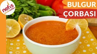 Bulgur Çorbası Tarifi Mutlaka Deneyin✔️ Nefis Yemek Tarifleri