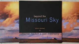 Our Spanish Love Song, beyond the Missouri Sky (short stories) by charlie haden & pat metheny