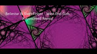 Pet Shop Boys - West End Girls (Bellestar & Sixth Finger Remix) (Kayoscreed Remix) Resimi