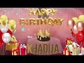 Khadija  happy birt.ay khadija