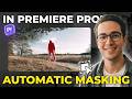 How to Use NEW Automatic Object Masking Tool in Premiere Pro