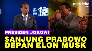 [FULL] Kejutan Jokowi Sanjung Prabowo Depan Orang Terkaya Dunia Elon Musk