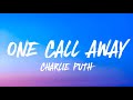 Charlie Puth - One Call Away (𝐋𝐲𝐫𝐢𝐜𝐬)