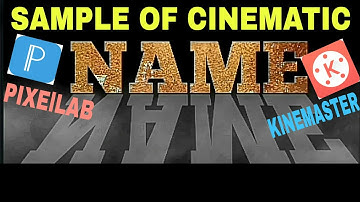 HOW TO MAKE CINEMATIC INTRO ON ANDROID  | KINEMASTER | PIXElLAB