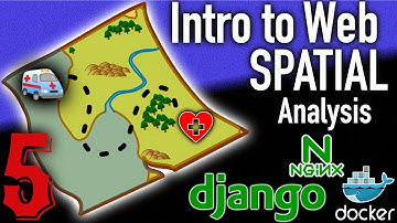 How to setup NGINX with Geodjango in a Docker container and run GeoDjango Admin with Leaflet..