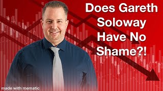 Does Gareth Soloway Have No Shame?!