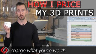 How I Price My 3D Prints