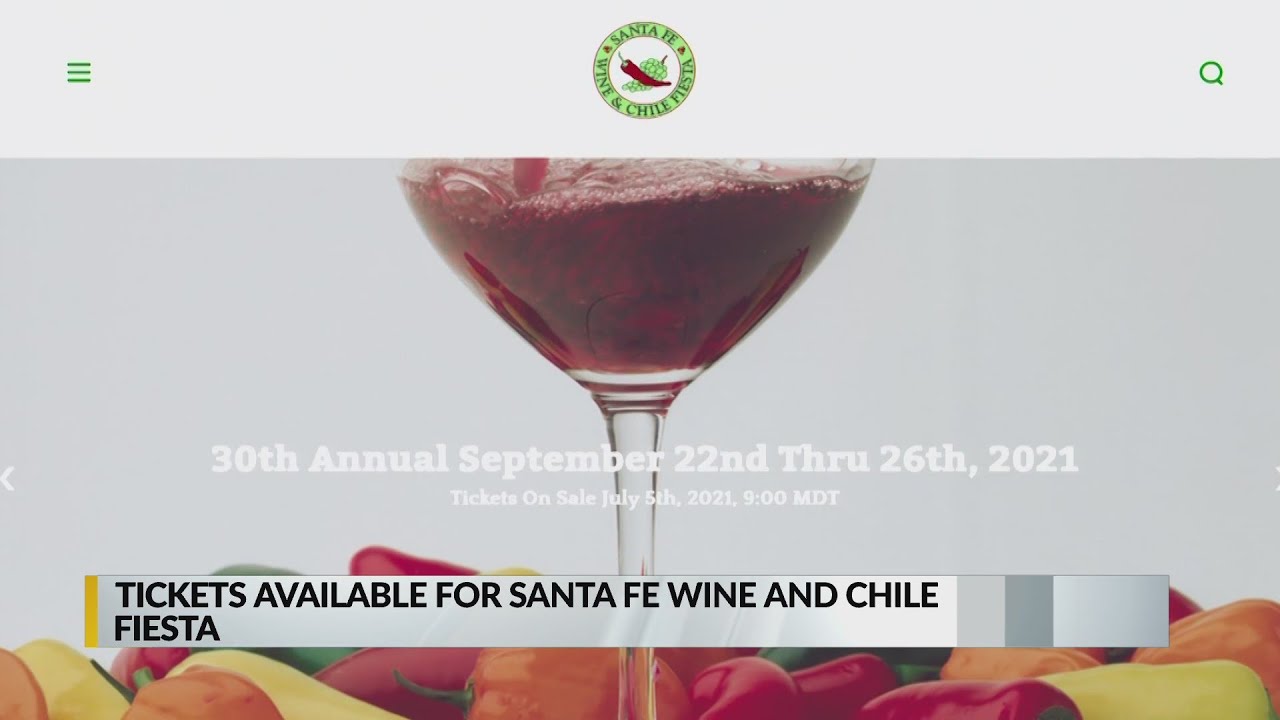 Tickets now available for Santa Fe Wine and Chile Fiesta YouTube