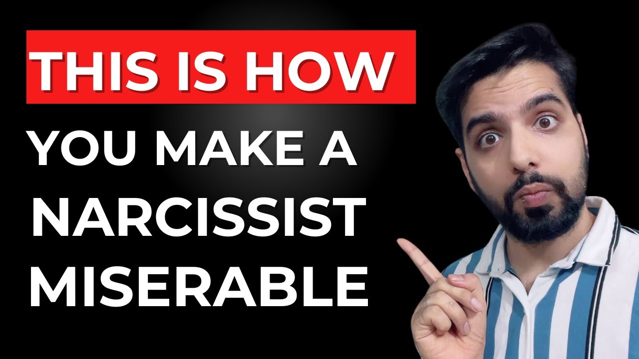 5 Ways To Make a Narcissist Unbearably Unhappy - YouTube