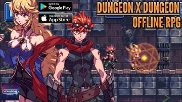 Dungeon X Dungeon Gameplay (Android & IOS)