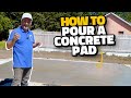 How to Pour a Concrete Pad for a Workshop