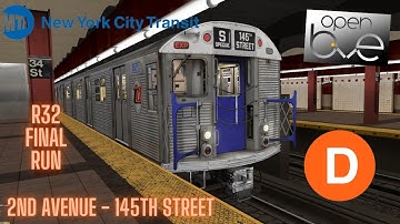 OpenBVE Special | R32 (D) Final Run | 2nd Avenue - 145th Street