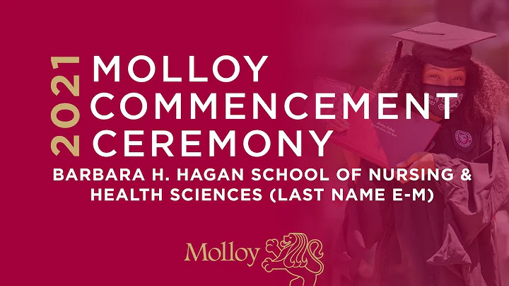 Molloy College - Commencement 2021 - Barbara H. Ha...