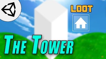 The Tower , HUB ( Loot ) • 43 • Mobile Game [Tutorial][C#]