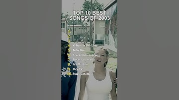 Thumbnail of Top 10 Best Songs of 2003 🎧 | Ultimate 2000s Nostalgia