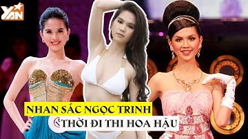 Nhan sắc Ngọc Trinh thời còn đi thi Hoa hậu: Cũng hô tên như người ta nhưng mà nó lạ lắm