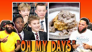 INTHECLUTCH REACTS TO BRITISH HIGH SCHOOLERS TRY BISCUIT AND GRAVY FOR THE FIRST TIME