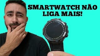 [VEJA A SOLUÇÃO] SMARTWATCH DESLIGOU E NÃO LIGOU MAIS, O QUE FAZER???