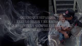 [LETRA] GRISER NSR - SIEMPRE ESTARE PARA TI