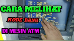 Cara Melihat Kode Bank Se Indonesia di Mesin ATM - Durasi: 3.09. Cara Melihat Kode Bank Se Indonesia di Mesin ATM - Durasi: 3.09.