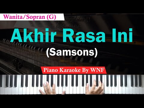 KARAOKE SAMSON - AKHIR RASA INI