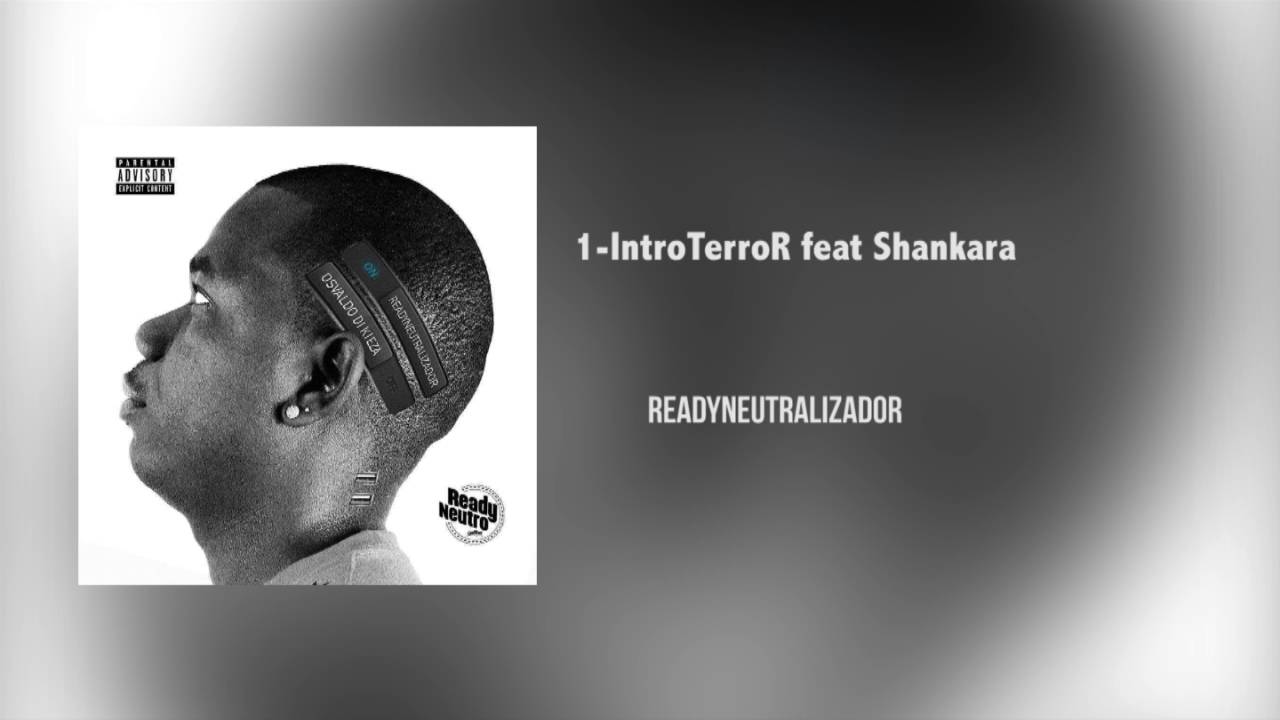 Ready Neutro -IntroTerroR Feat Shankara