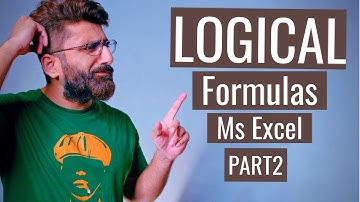 Learn LOGICAL Formulas l Part 2 l Ms Excel l Urdu/Hindi l Top 50 Ms Excel Formulas