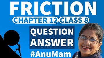 Friction | Question Answer | Class 8 | Chapter 12 | NCERT | Science | Back Exercise