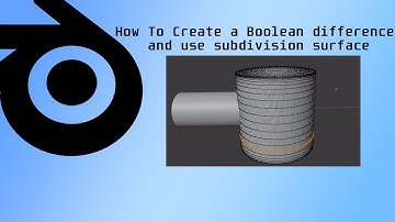 Blender How to Create A Boolean Difference and Use Subdivision Surface