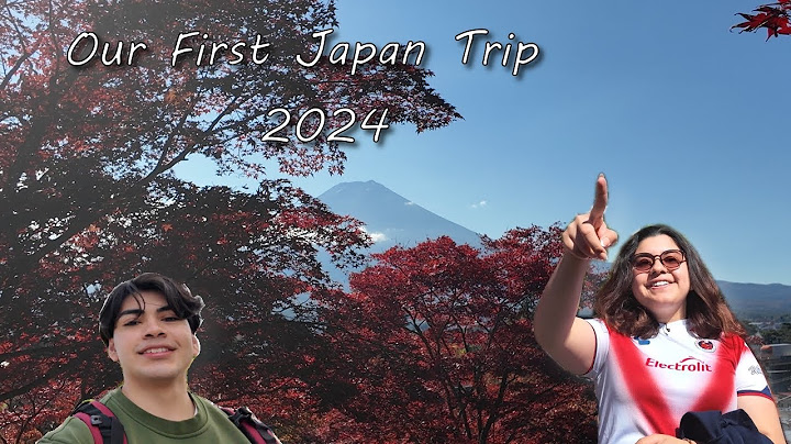 Our First International Trip [Japan 2024]