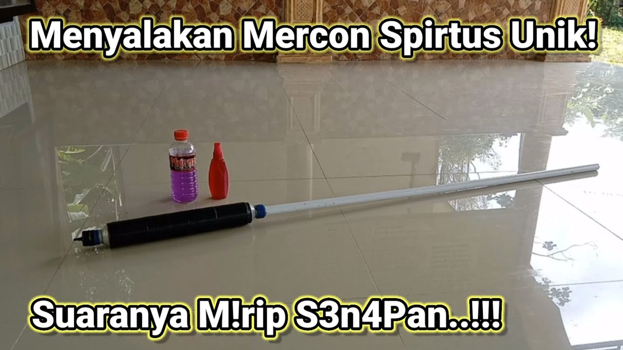 Menyalakan Mercon Spirtus Unik Dari Kaleng Bear brand