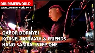 Gabor Dornyei - Kornel Horvath & Friends: Hang Samba - Step One